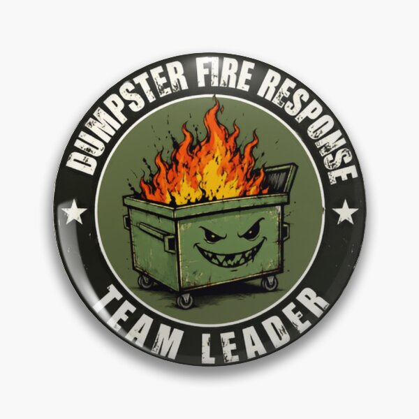 Item preview, Dumpster Fire Response Team Leader Funny Leadership Manager Boss designed and sold by HumansStuck12.