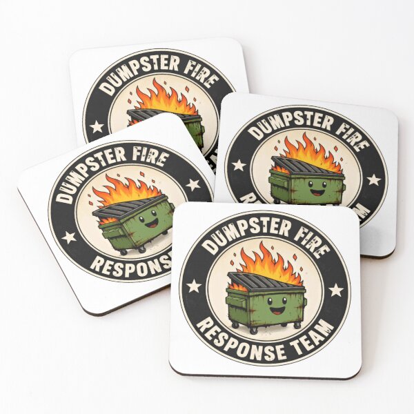 Item preview, Dumpster Fire Response Team Chaos Humor Relatable Meme Work Stress designed and sold by HumansStuck12.