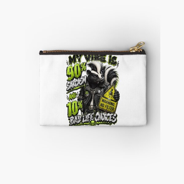 Item preview, My Vibe Is 90 Percent Sarcasm And 10 Percent Bad Life Choices Skunk designed and sold by Sovereign Supply Co..