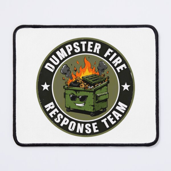 Item preview, Dumpster Fire Response Team Sarcasm Humor Work Life Chaos designed and sold by HumansStuck12.