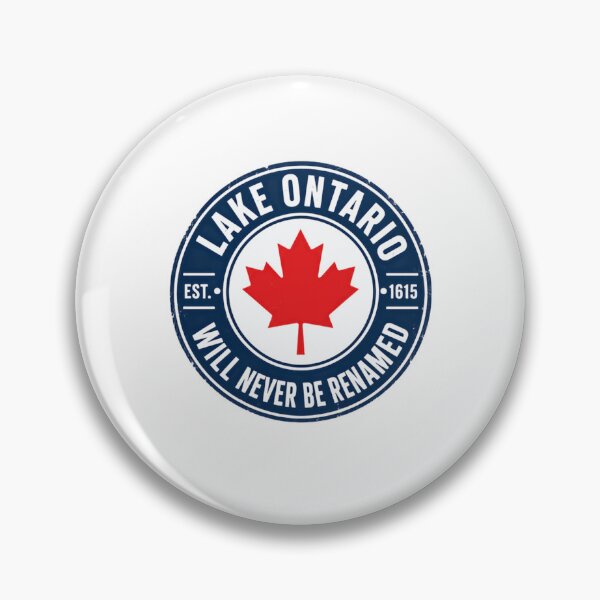 Item preview, Lake Ontario Will Never Be Renamed Canadian History Great Lakes Established 1615 Ontario Pride designed and sold by RetroMini2026.