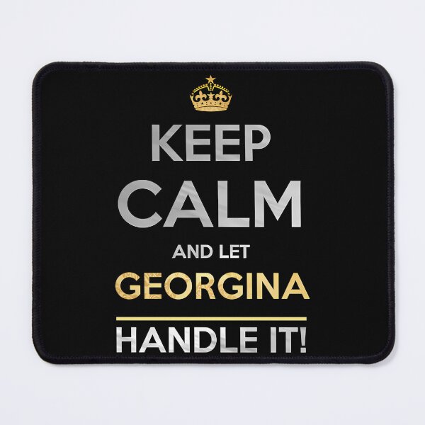 Item preview, Georgina Name -  Keep Calm And Let Georgina Handle It designed and sold by crofts-haricex.