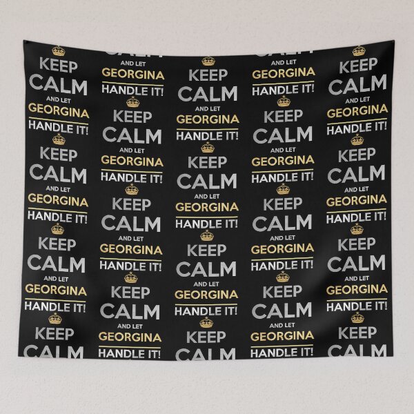 Item preview, Georgina Name -  Keep Calm And Let Georgina Handle It designed and sold by crofts-haricex.