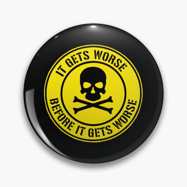 Item preview, It Gets Worse, Before It Gets Worse. designed and sold by keviacevarya.