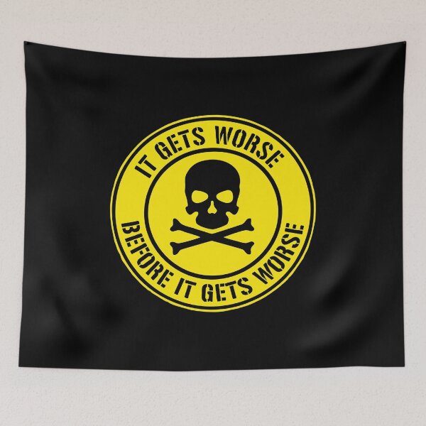 Item preview, It Gets Worse, Before It Gets Worse. designed and sold by keviacevarya.