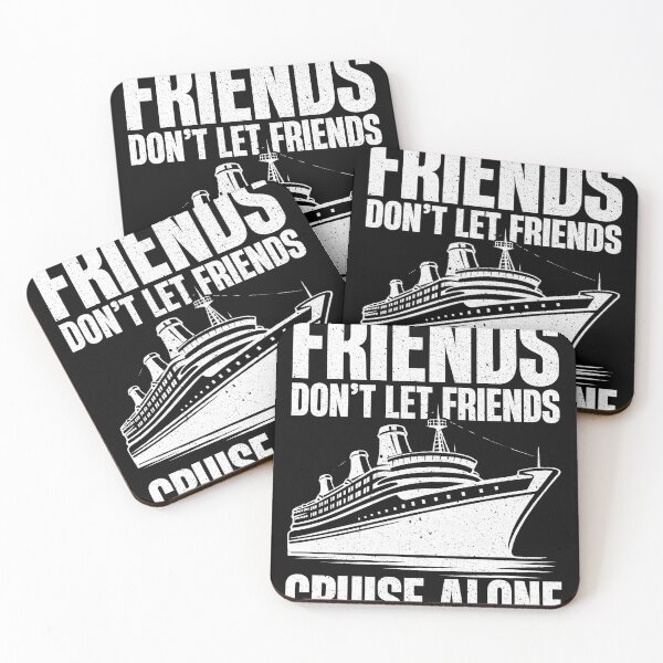Item preview, Friends Dont Let Friends Cruise Alone - Funny Cruising Vacation Lovers Gift designed and sold by keviacevarya.