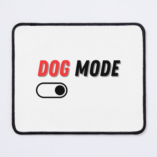 Item preview, Dog Mode On designed and sold by radford-nakesha.