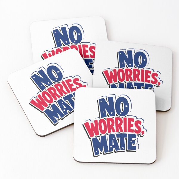 Item preview, No Worries Mate designed and sold by zakvisuals.