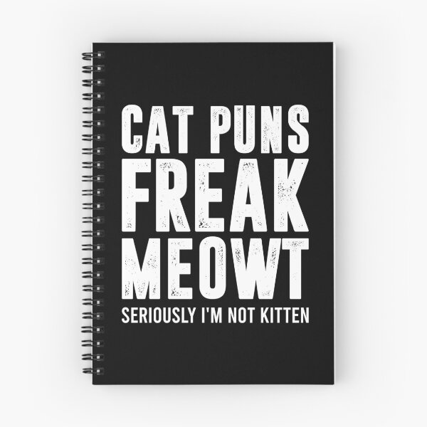 Item preview, Cat Puns Freak Meowt - Seriously I'm Not Kitten designed and sold by shileaavdy.