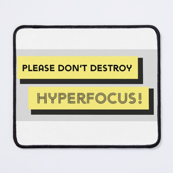Item preview, Please Don't Destroy Hyperfocus Label designed and sold by NoBatteryClub.