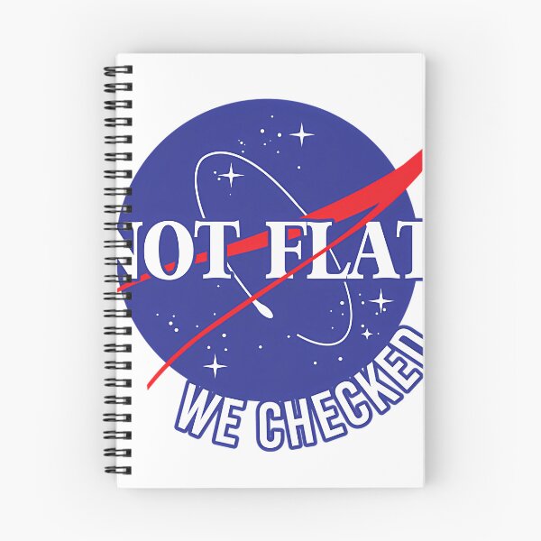 Item preview, Nasa Not Flat We Checked designed and sold by wygalorebaug.