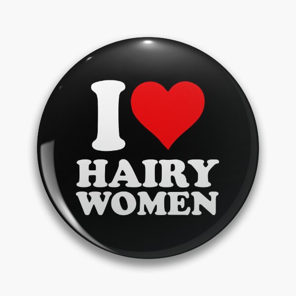 Item preview, I Heart Hairy Women - Funny Saying designed and sold by diannitagemvi.