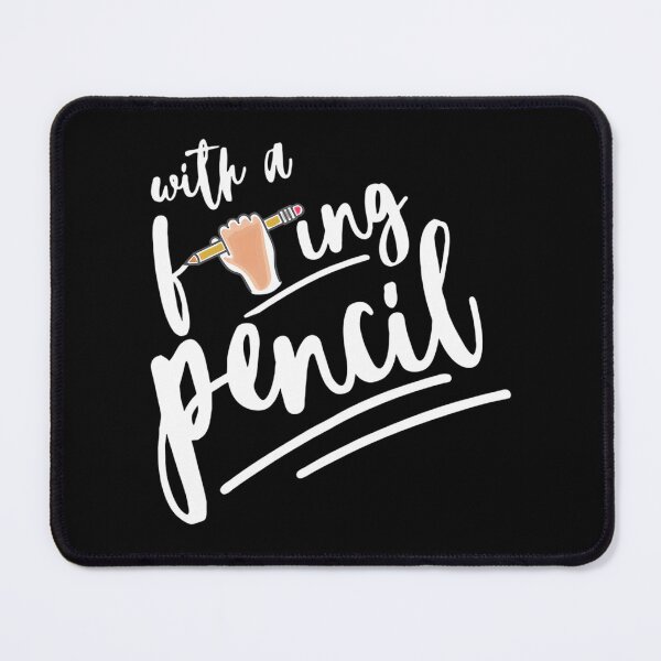 Item preview, With A F-Ing Pencil - John Quotes designed and sold by lyledi-erdre.