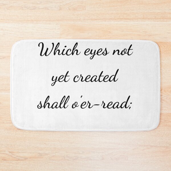 Item preview, “Which eyes not yet created shall o'er-read;” - handwriting black designed and sold by ariksworld.