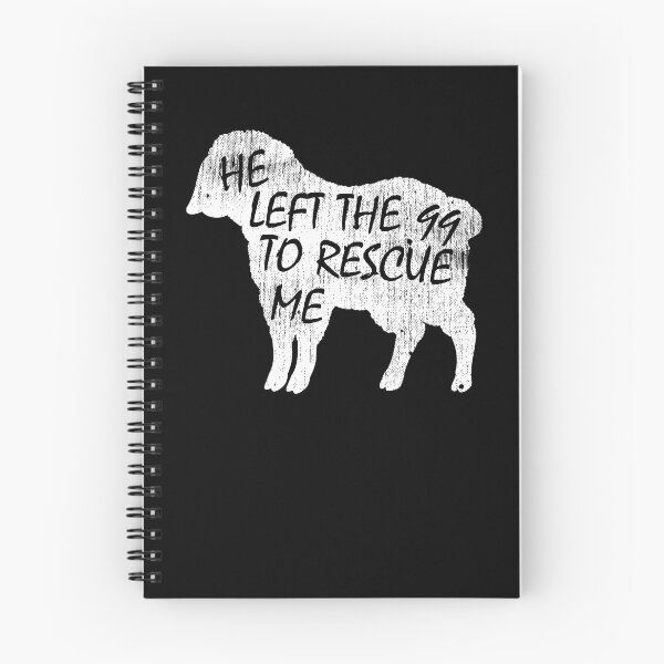 Item preview, He Left the 99 to Rescue Me designed and sold by Kieran Abbott.