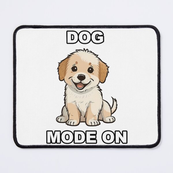 Item preview, Dog Mode On Cute Dog Love designed and sold by radford-nakesha.