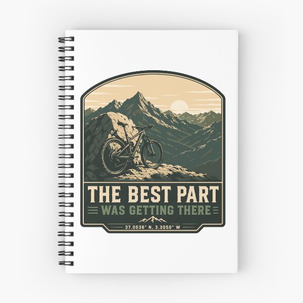 Item preview, The Best Part Was Getting There Mountain Bike Design | MTB Adventure Shirt designed and sold by SingleTrackes.