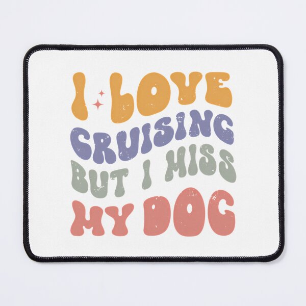 Item preview, I Love Cruising But I Miss My Dog - Retro Colorful designed and sold by radford-nakesha.