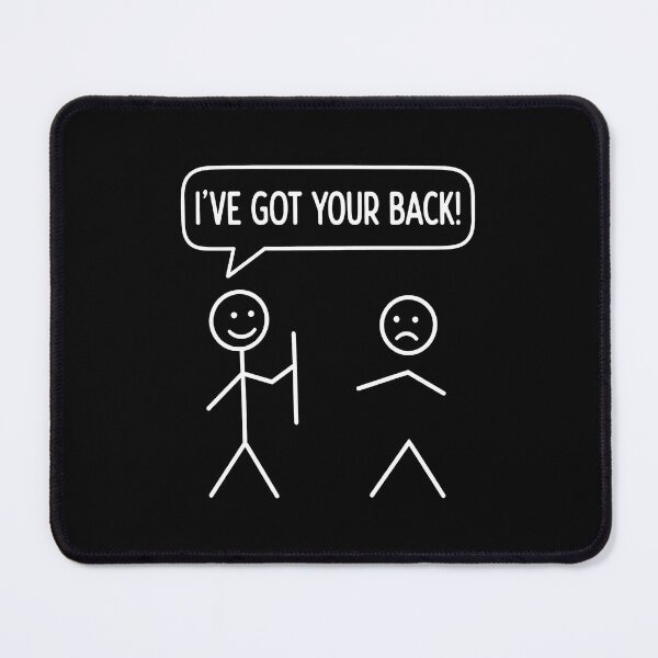 Item preview, Ive Got Your Back Sarcasm Friendship designed and sold by Randomera.