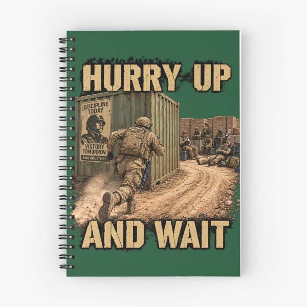 Item preview, Hurry Up and Wait – Military Life & Soldier Humor designed and sold by KissMy6 Industries.