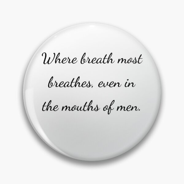 Item preview, “Where breath most breathes, even in the mouths of men.” - handwriting black designed and sold by ariksworld.
