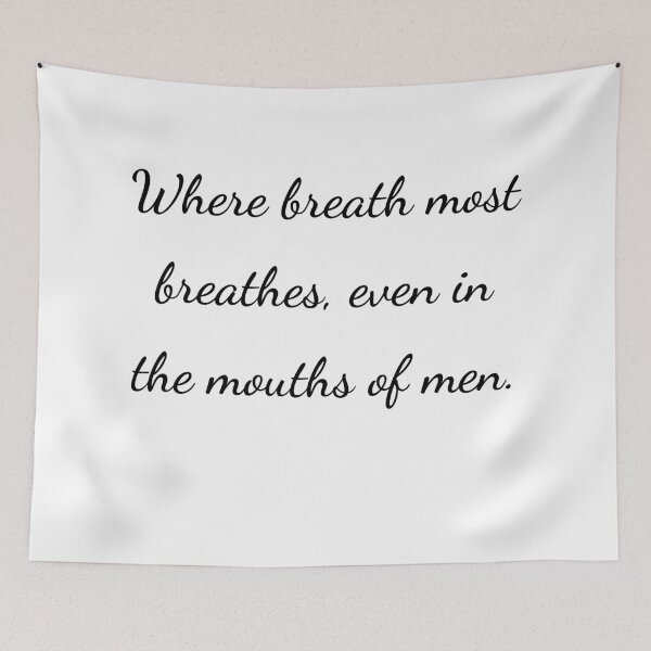 Item preview, “Where breath most breathes, even in the mouths of men.” - handwriting black designed and sold by ariksworld.