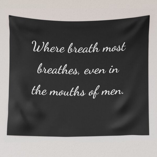 Item preview, “Where breath most breathes, even in the mouths of men.” - handwriting white designed and sold by ariksworld.