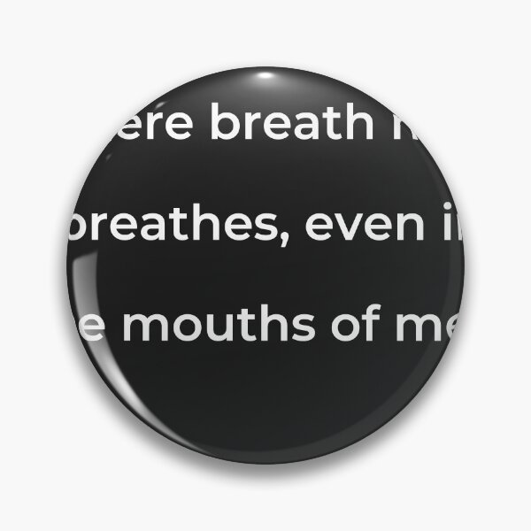 Item preview, “Where breath most breathes, even in the mouths of men.” - print white designed and sold by ariksworld.