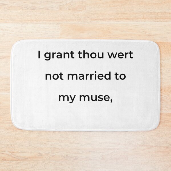 Item preview, “I grant thou wert not married to my muse,” - print black designed and sold by ariksworld.