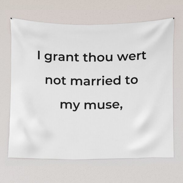 Item preview, “I grant thou wert not married to my muse,” - print black designed and sold by ariksworld.