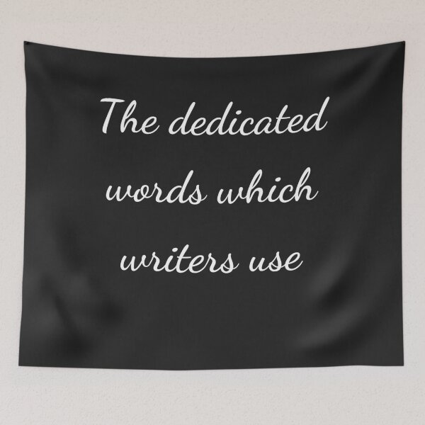 Item preview, “The dedicated words which writers use” - handwriting white designed and sold by ariksworld.
