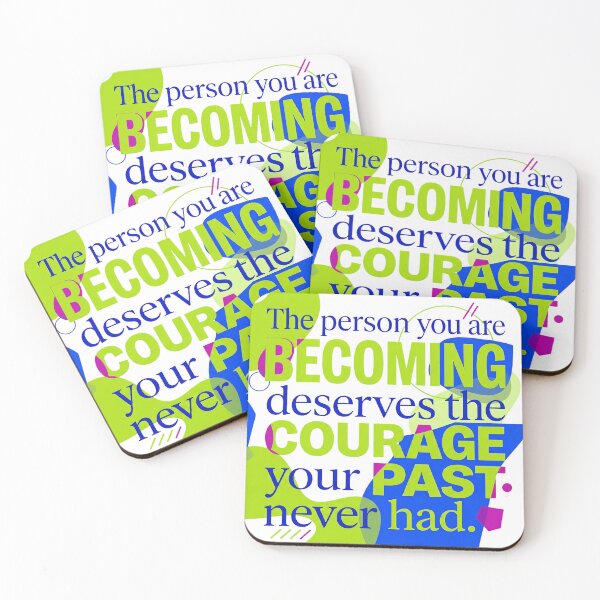 Item preview, "The person you are becoming deserves the courage your past never had.” - Typographic Quote designed and sold by Firmansyahnw.