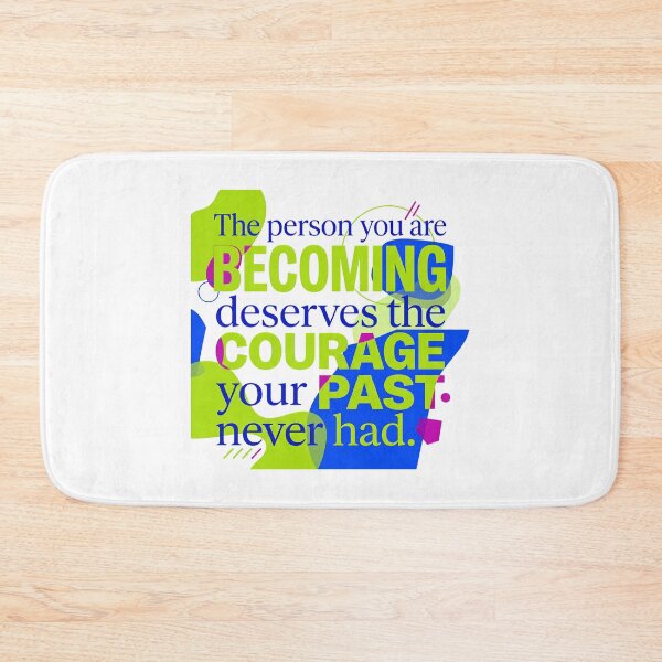 Item preview, "The person you are becoming deserves the courage your past never had.” - Typographic Quote designed and sold by Firmansyahnw.