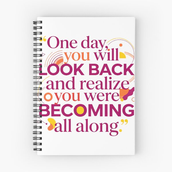 Item preview, "One day, you will look back and realize you were becoming all along." - Typographic Quote designed and sold by Firmansyahnw.