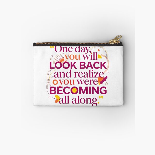 Item preview, "One day, you will look back and realize you were becoming all along." - Typographic Quote designed and sold by Firmansyahnw.