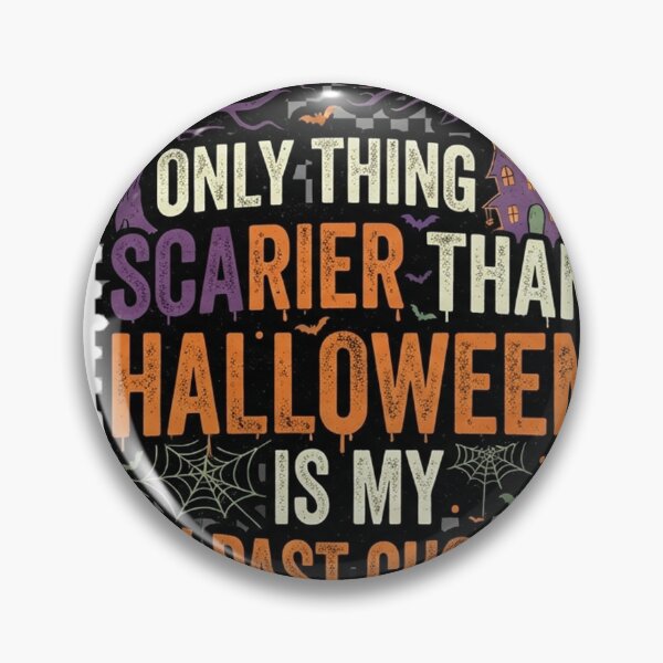 Item preview, Only Thing Scarier Than Halloween Is My Past Choices Funny Halloween designed and sold by CreativeNest Prints.