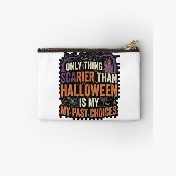 Item preview, Only Thing Scarier Than Halloween Is My Past Choices Funny Halloween designed and sold by CreativeNest Prints.
