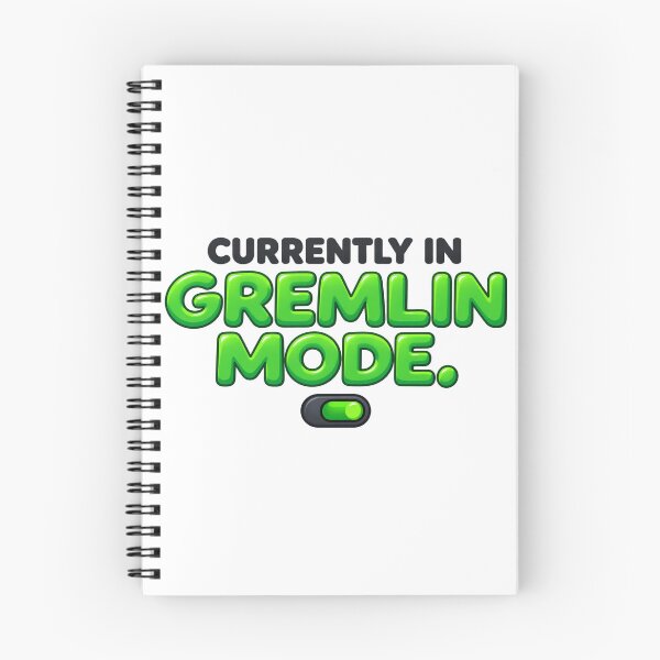 Item preview, Currently in Gremlin Mode - Funny Chaotic Internet Humor designed and sold by yodaddydesigns.