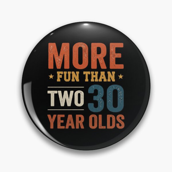 Item preview, More Fun Than Two 30 Year Olds  designed and sold by dudelinart.
