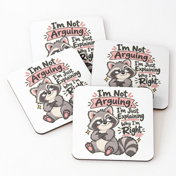 Item preview, Sassy Raccoon Not Arguing Funny Sarcastic Quote designed and sold by LinaDesign Store.