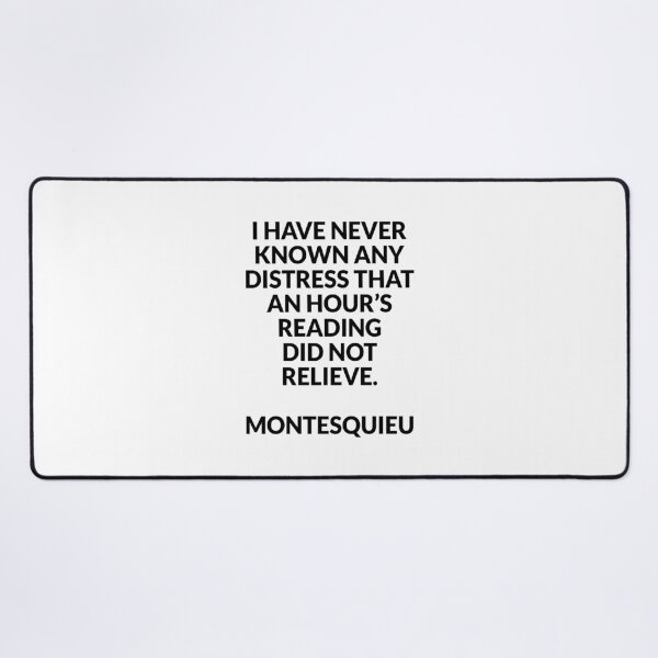 Item preview, I have never known any distress - Best Montesquieu quotes designed and sold by Inspirationmotivation.