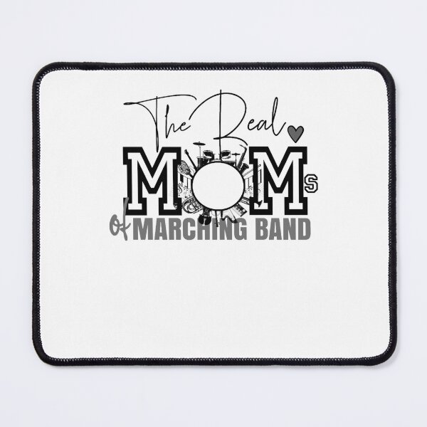 Item preview, The Real Mom of Marching Band designed and sold by sibrina1.