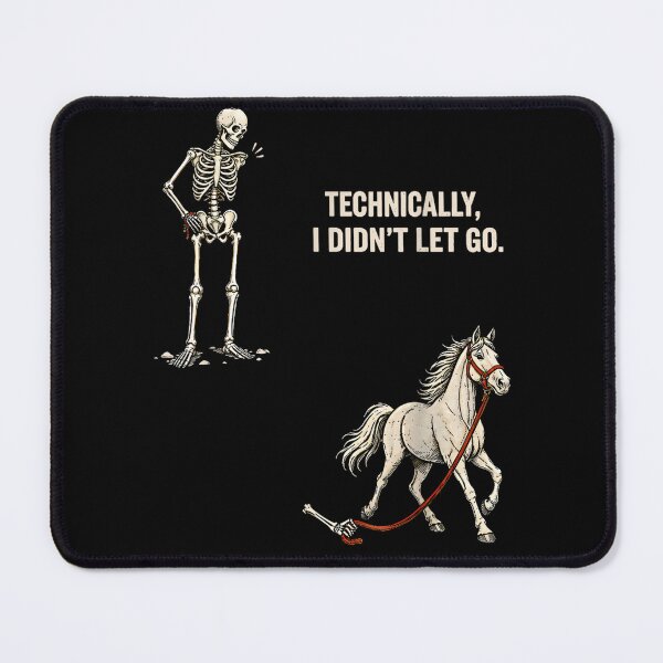 Item preview, Technically I Didn't Let Go Skeleton Horse Riding Halloween designed and sold by leevekaArt.