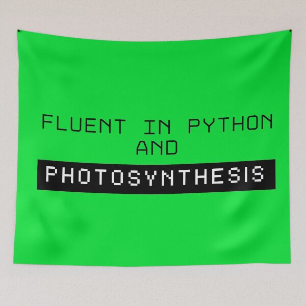 Item preview, Fluent in Python and photosynthesis designed and sold by Maryna Kuzmenko.