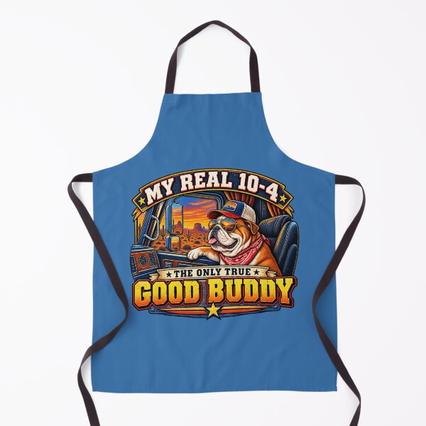 Item preview, My Real 10-4 The Only True Good Buddy - Bulldog Trucker Art designed and sold by NomadForge.