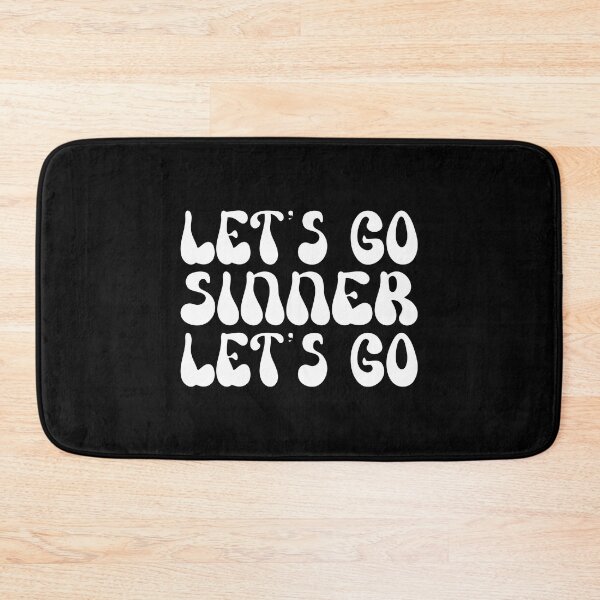 Item preview, Lets Go Sinner Lets Go designed and sold by santa-mariadan.