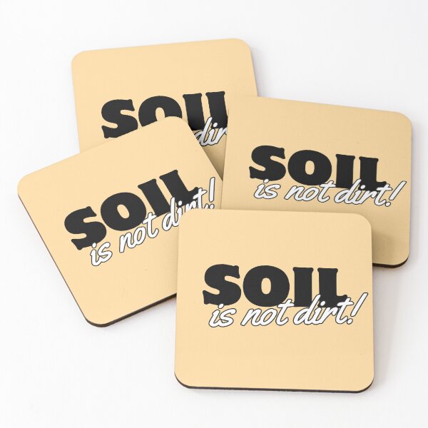 Item preview, Soil is not dirt designed and sold by Maryna Kuzmenko.