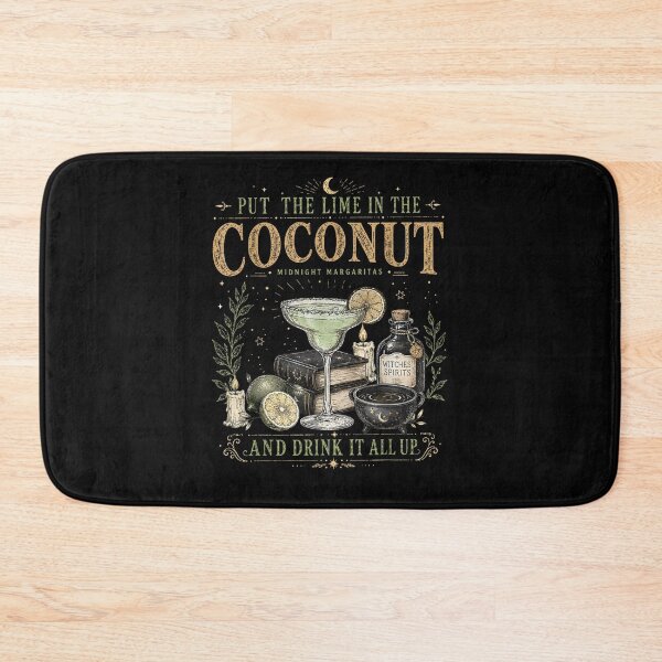 Item preview, Put The Lime in The Coconut Drink It All Up Halloween Drink designed and sold by ArtByimamS.