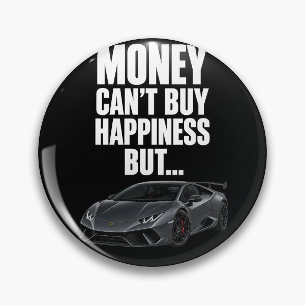 Item preview, Money Cant Buy Happiness BUT... designed and sold by RetroPlus.