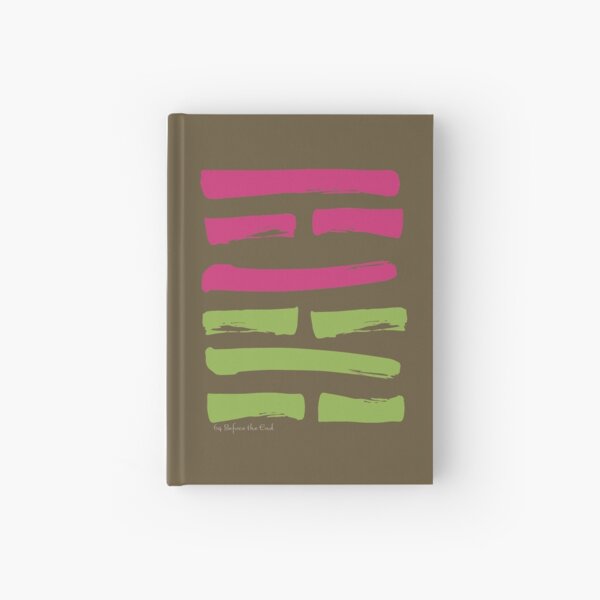 64 Before the End I Ching Hexagram Hardcover Journal